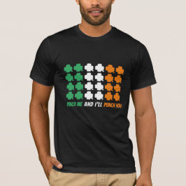 Prise mich und ich pisst dir irische Kleeblatt-Fla T-Shirt