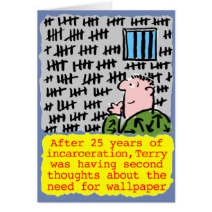 Prisoner in Jail Doesn't Need Wallpaper