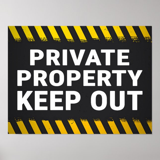 Private Immobilie Behalt Out Sign Poster (Vorne)