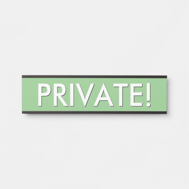 "PRIVATE!"Schild Türschild (Vorderseite )