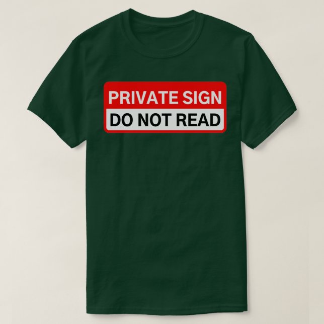 PRIVATE ZEICHEN NICHT LESEN T-Shirt (Design vorne)
