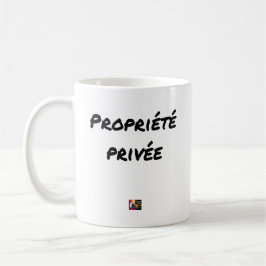 Privatgrundstück - Wortspiele - Francois Ville Kaffeetasse