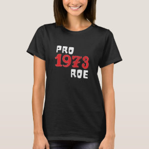 Pro 1973 Roe Feminismus Advocacy Frauens Body Femi T-Shirt