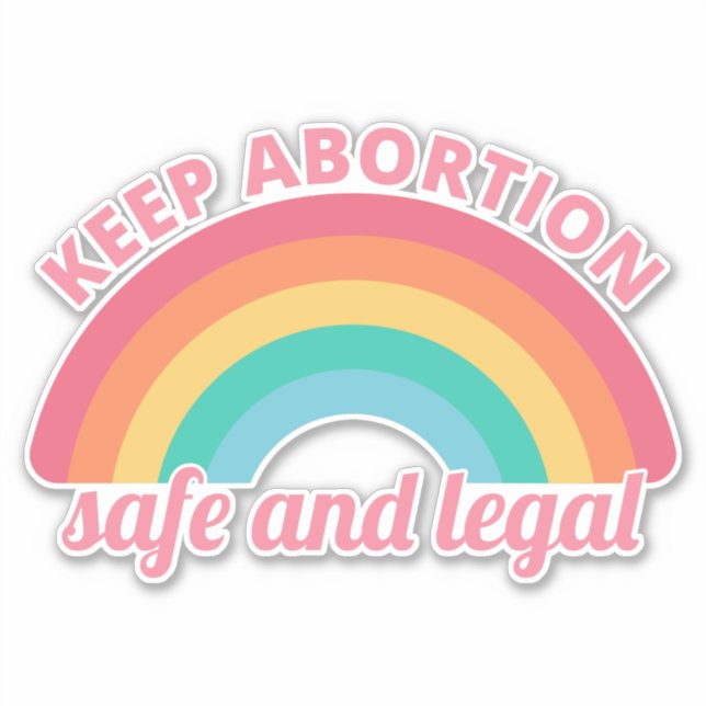 Pro Abortion - Behalt Abtreibung auf sichere und l Aufkleber (Vorderseite)