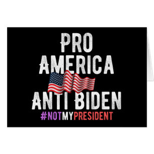 PRO AMERICA ANTI BIDEN