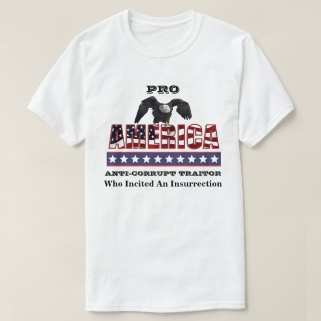 PRO-AMERIKA ANTI-KORRUPT TRAITOR T-Shirt (Design vorne)