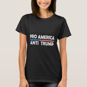 Pro Amerika Anti Trump Amerikanischer Widerstand T T-Shirt