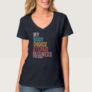 Pro Auswahl meine Körperwahl Uterus Business T-Shirt