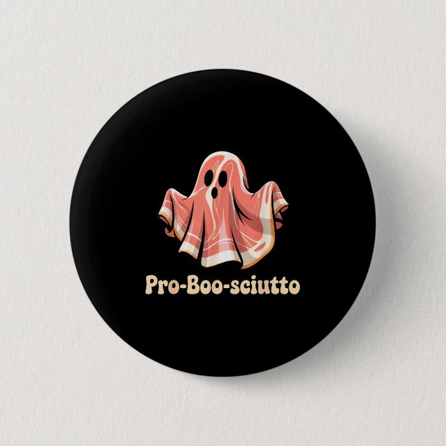 Pro Boo Sciutto Funny Italian Halloween Ghost Pros Button (Vorderseite)