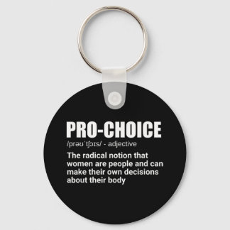 Pro Choice Definition Frauenrechte Meine Rechte C Schlüsselanhänger