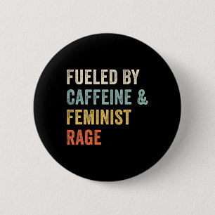 Pro Choice Feminist Button