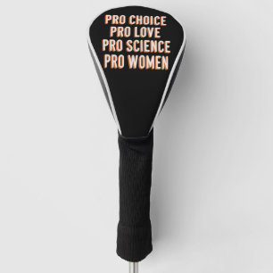Pro Choice Frauenrechte Feministin Patriarchat LGB Golf Headcover