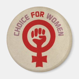 Pro Choice Magnet, "Choice for Women" Magnet