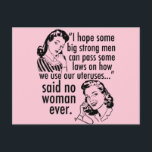 Pro Choice Politischer Cartoon Retro Feminist Spaß Postkarte<br><div class="desc">Funny Pro Wahl Retro Feminist Politischer Cartoon Postcard. Ein cooles provozierendes politisches Humor-Geschenk mit zwei Vintagen Frauen, die der Regierung sagen: bleibe aus meinem Gebärmutterhals. Gegen Trump, gegen die Regierung unglaublich witzig Befürwortung von Wahlentscheidungen über Frauenrechte im Gesundheitswesen und zu wählen, die lautet: "Ich hoffe, dass wir einige große, starke...</div>