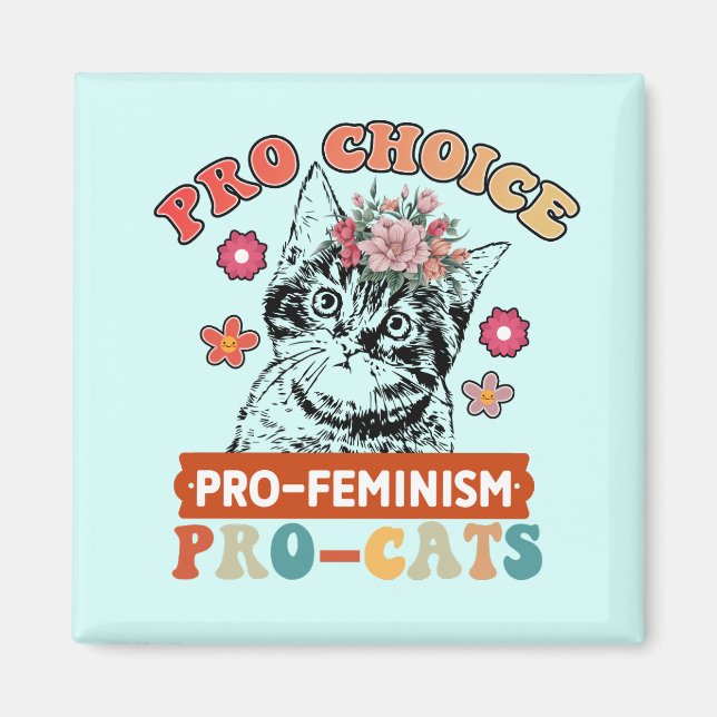 Pro-Choice, Pro-Feminist Magnet (Vorne)