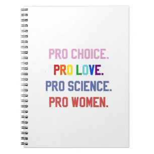 Pro-Choice Pro-Life Pro-Science Pro-Frauen Notizblock