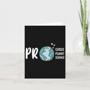 Pro Choice Pro Planet Pro Science Earth Day Climat Karte