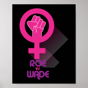 pro choice_roe v wade__roe vs wade_feminist_roe vs poster