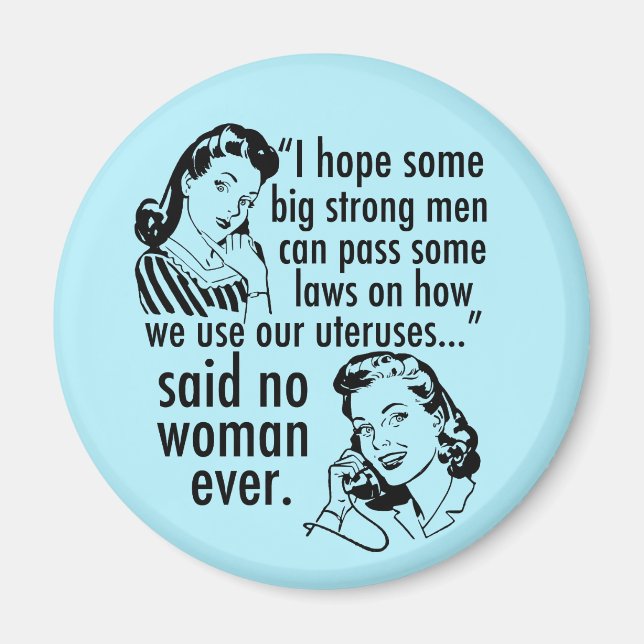 Pro Choice Spaß Retro Politischer Cartoon Magnet (Vorne)