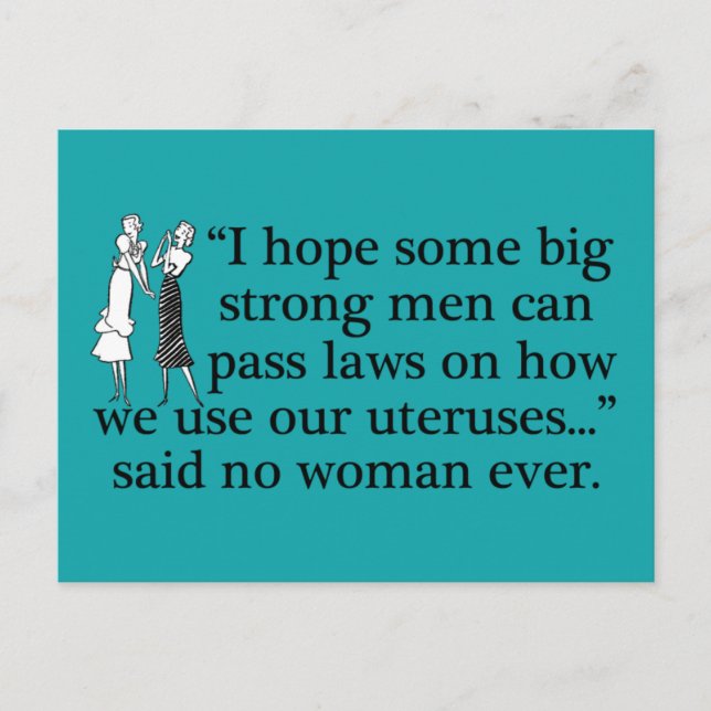 Pro Choice Women Funny Feminist Cartoon Aquamarin Postkarte (Vorderseite)