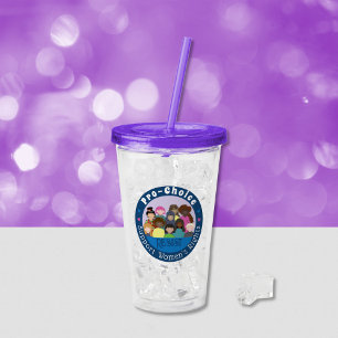 Pro-Choice Women's Rights Acrylic Tumbler Acryltrinkbecher