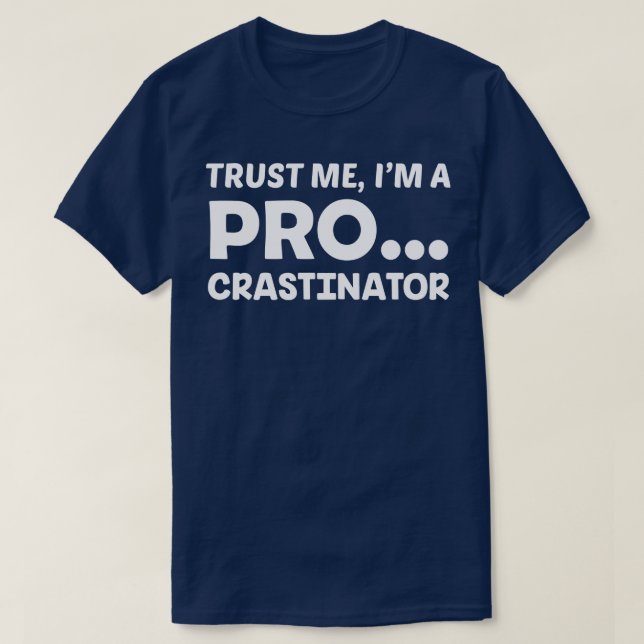 PRO Crastination T-Shirt (Design vorne)