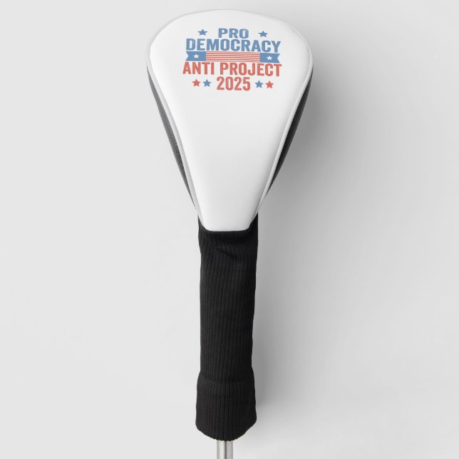 Pro Democracy Anti Project 2025 Republikaner Trump Golf Headcover (Vorderseite)