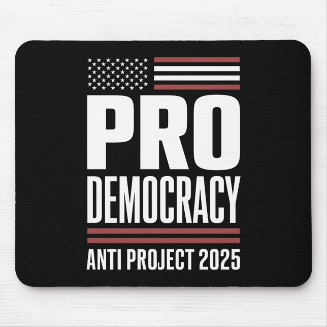 Pro Democracy Anti Project 2025 Trump 2025 Mousepad (Vorne)