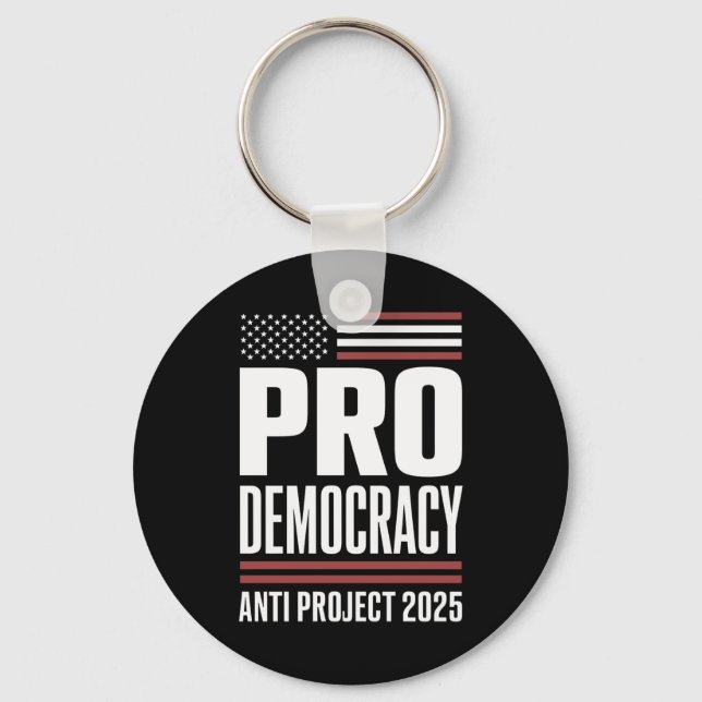 Pro Democracy Anti Project 2025 Trump 2025 Schlüsselanhänger (Vorderseite)