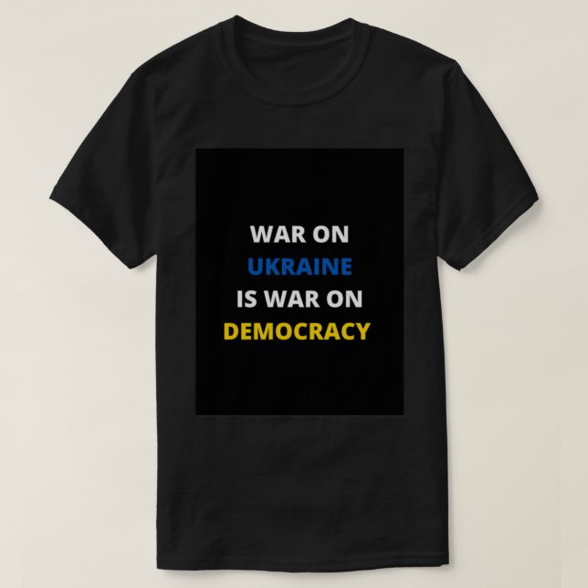 Pro Demokratie, Pro Ukraine T-Shirt (Design vorne)