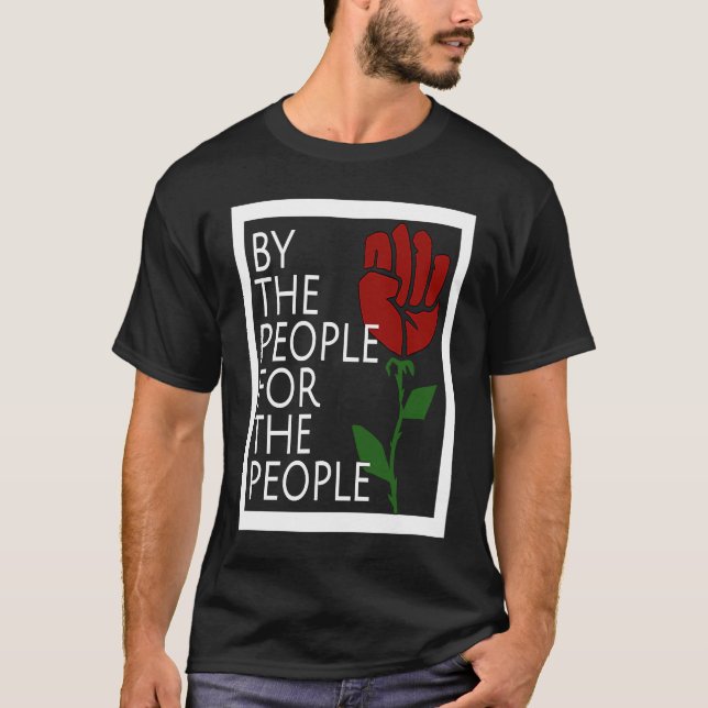 Pro-Demokratischer Sozialismus Protest Fist Symbol T-Shirt (Vorderseite)