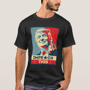 Pro Donald Trump Geschenke Impeach Dieses T-Shirt