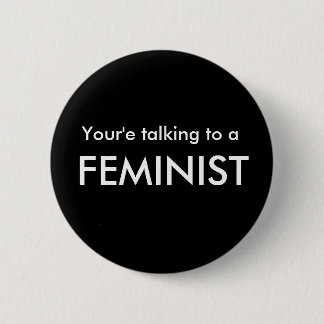 Pro-Feminismus Knopf Button