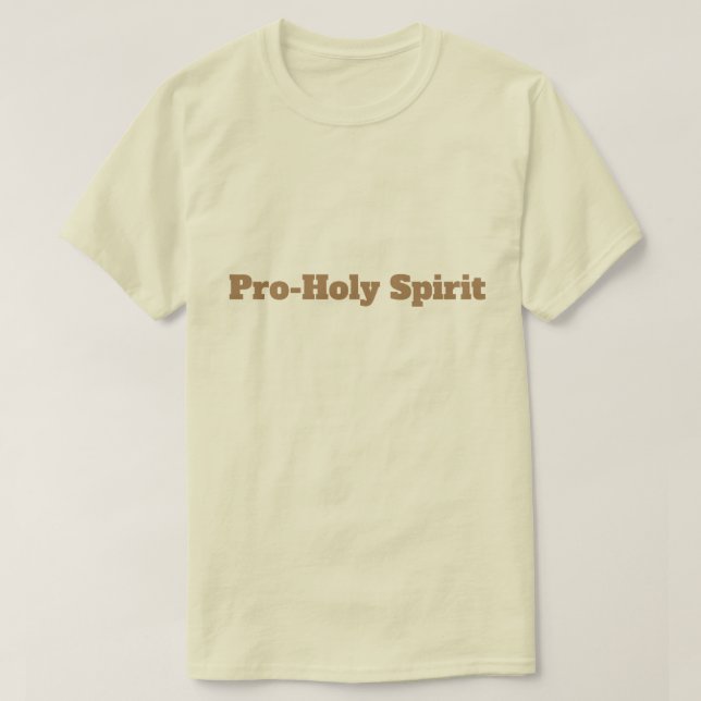 Pro-Heiliger Geist T-Shirt (Design vorne)