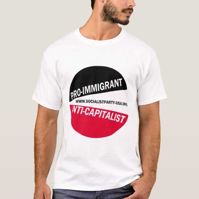 Pro-Immigrant/Anti-Kapitalist T-Shirt (Vorderseite)
