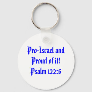 Pro-Israel und stolzes auf es! Psalm-122:6 Schlüsselanhänger