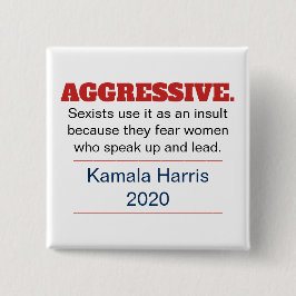 Pro-Kamala Harris Aggressiver Antisexismus 2024 Button
