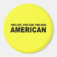 Pro-Leben. Gott. Gun American