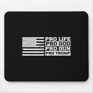 Pro Leben Pro Gott Pro Waffe Pro Trump Mousepad