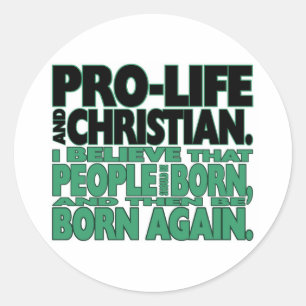 "Pro-Leben und christliche" Aufkleber