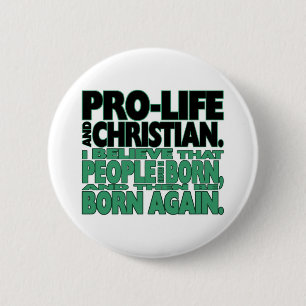 "Pro-Leben und christlicher" Knopf Button