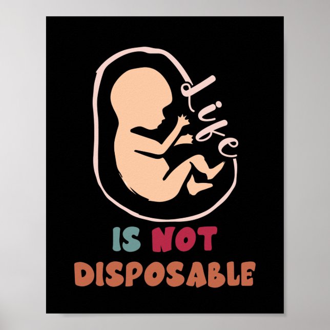 Pro Life Anti Abortion Life ist nicht verfügbar Poster (Vorne)