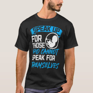 Pro Life Anti-Abtreibung 2 T-Shirt