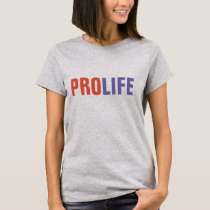 PRO-LIFE, Anti-AbtreibungT-Shirts T-Shirt