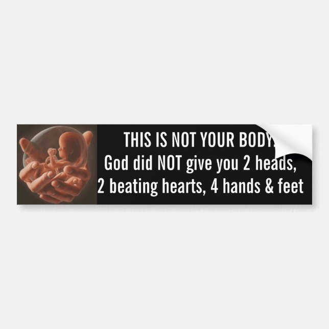 Pro-Life-Autoaufkleber DAS IST NICHT IHR KÖRPER Autoaufkleber (Vorne)