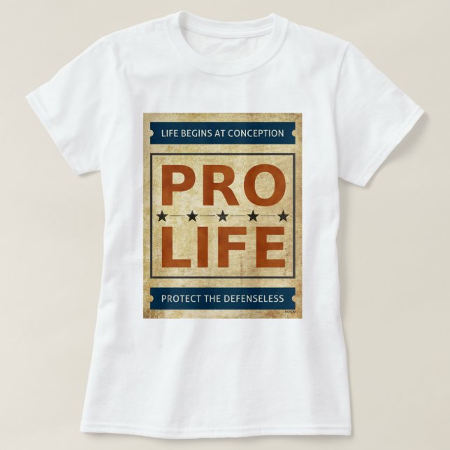 Pro Life-Billboard T-Shirt (Design vorne)
