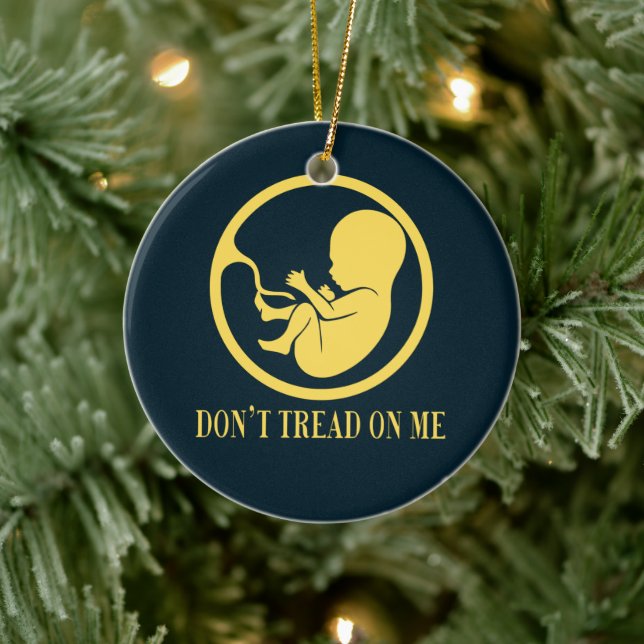 Pro Life Catholic Ornament – Don’t Tread (Baum)