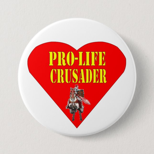 PRO LIFE CRUSADER BUTTON (Vorderseite)