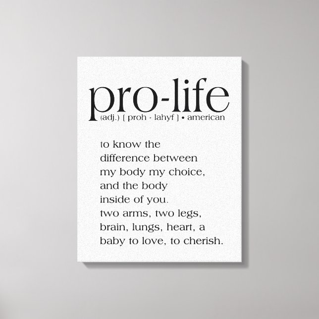 Pro-Life Definition Wall Art Leinwanddruck (Vorderseite)
