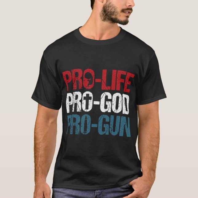 Pro Life Pro God Pro Gun USA Patriot Birthday Gesc T-Shirt (Vorderseite)